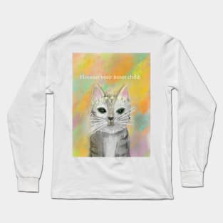 Honour your inner child, cat art, spirt animal Long Sleeve T-Shirt